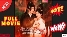 Blood Vows at the Palace Full Chinese Movie - EngSub