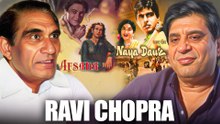 Ravi Chopra Re-Loaded: B.R. Chopra, Ashok Kumar, Mehboob Khan, Naya Daur, Afsana, Legacy & Life
