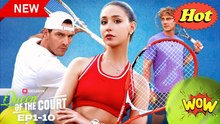 Queen of the Court (2025) - FULL - Reelshort