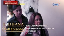 Mag-asawang OFW, hindi makauwi ng Pinas dahil sa isang scam! (Full Episode) | Tadhana