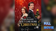 Baby, Please! Don't Come Home – Full HD Movie