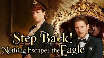 Step Back! Nothing Escapes The Eagle 🌷 - Full Movie