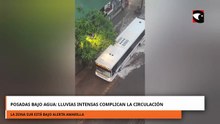 POSADAS BAJO AGUA LLUVIAS INTENSAS COMPLICAN LA CIRCULACIÓN