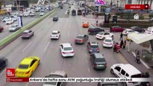 Ankara’da hafta sonu AVM yoğunluğu trafiği olumsuz etkiledi