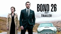 BOND 26: 007 - First Trailer | Henry Cavill, Margot Robbie | 2025 - 26 Movies Trailer