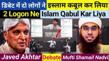 Two People Accepted Islam During the Debate | Mufti Shamail Nadwi vs Javed Akhtar Debate in Delhi