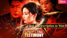 sisters final testimony chinese drama