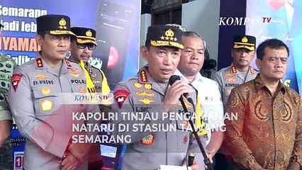 Kapolri Tinjau Langsung Pengamanan Libur Nataru di Stasiun Tawang Semarang