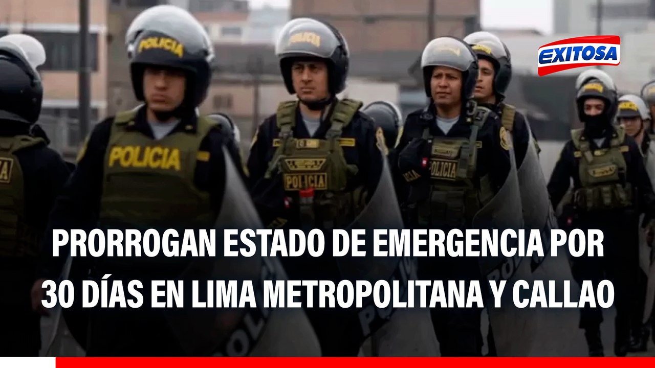 Gobierno amplía por 30 días el estado de emergencia en Lima Metropolitana y Callao