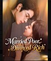 Married Poor, Divorced Rich  - Full Movies English Sub