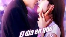 Esp El DíA En Que Dejé De Amarte Serie Completa