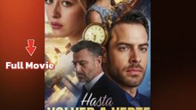 Hasta Volver A Verte PelíCula Sin Cortes Completo En Espanol
