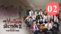 Ang Mutya ng Section E 2- The Dark Side - The Muse of Section E- The Dark Side Episode 2
