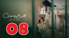 ClaireBell EP 8 ENGSUB