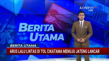 Arus Mudik Nataru di Tol Cikatama Arah Jateng Ramai Lancar, Tak Ada Antrean Kendaraan