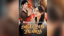 Mis úLtimas Palabras - Full Movie