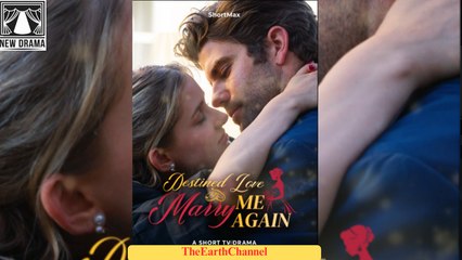 🍏🧡️🏳️ 12.12 - 12.21 🔥 Destined Love Marry Me Again dailymotion 🌕x9w3w0a