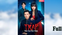 The Trap She Set for Him