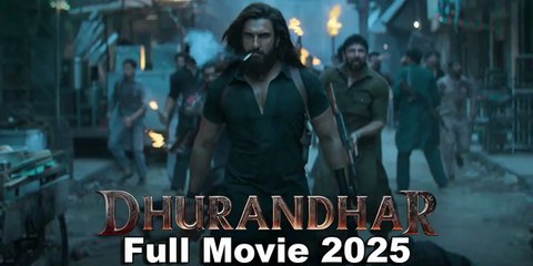 Dhurandhar Full Movie 2025, Ranveer Singh, Aditya Dhar, Ranveer Singh, Shashwat Sachdev, Hanumankind, Jasmine Sandlas,Aditya Dhar