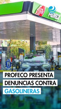 Profeco presenta 43 denuncias penales contra gasolineras por vender litros incompletos