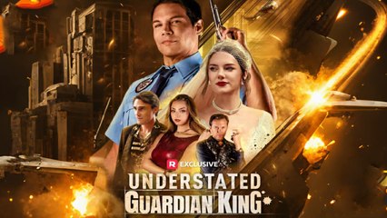 Understated Guardian King#FullMovie