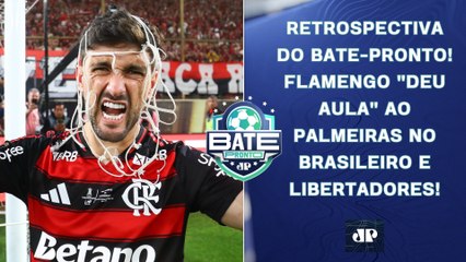 FLAMENGO "AMASSOU" O PALMEIRAS E FOI CAMPEÃO BRASILEIRO E DA LIBERTA! | RETROSPECTIVA BATE-PRONTO