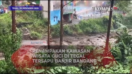 Penampakan Kawasan Wisata Guci di Tegal Tersapu Banjir Bandang