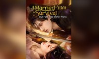 [Hot 2025🔥] I Married Him for Survival But Fate Had Other Plans #Dramabox