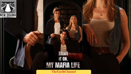 Bring It On, My Mafia Life - FULL MOVIE🌷