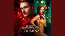 hidden detective falls for a criminal