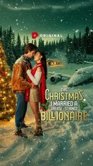 This Christmas I Married A Grease-Stained Billionaire #shortfilm
