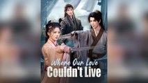 Where Our Love Couldn't Live (DUBBED) Full Movie