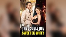 The Double Life Of A Billionaire's Sweet Ex-Wifey – Full HD Movie