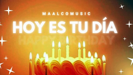 Hoy Es Tu Día ✨ Feliz cumpleaños - Happy Birthday Song 2026 #happybirthday