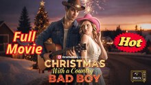 Christmas With A Country Bad Boy Full Episode