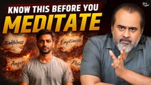 “Meditation” can be dangerous — know this before you meditate   Acharya Prashant (2025)