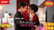 [New] My Billionaire Sugar Baby #reelshort - Full Movie