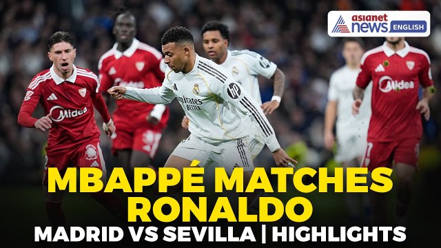 Real Madrid vs Sevilla Highlights: Mbappé Equals Ronaldo Record in 2-0 Win