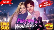 Fake Wife To The Wolf Boss Full Movie HD #shortfilms