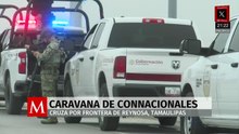 Connacionales cruzan desde Texas en caravanas rumbo a Querétaro y Tula