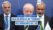Accord avec le Mercosur : Lula en appelle au "courage politique" des dirigeants de l'UE
