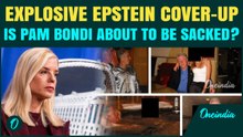 Pam Bondi TO BE SACKED For Hiding Epstein Files? Trump’s DIRTY NAKED GIRLS SECRETS Being Covered Up