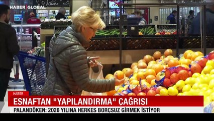 Esnaftan "yapılandırma" çağrısı: "2026 yılına herkes borçsuz girmek istiyor"