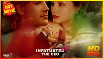 Infatuated with the CEO | Full Movie HD - Best Drama ShortFilms Hot Female Marc Hermann Benjamin Young Kil Haley Lohrli Sarah Moliski Romance Second Chance Modern Bittersweet Emotional Heartfelt Romantic Steamy USA Banquet Hotel Office Contemporary All Ag