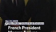 French President Macron Arrives In UAE