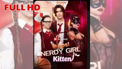 Oops! Nerdy Girl Is My Kitten FULL HD