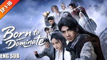[ Hot 2025🔥] Born to Dominate (DUBBED) Full Movie_Netshort