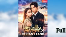 The Flight He Can't Land