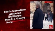 Filistin topraklarını gasbeden İsraillilerden Mescid-i Aksa’ya 'Hanuka' baskını