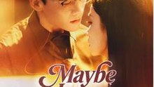Maybe Love, Maybe Not (2025) - FULL HD [Eng Sub]